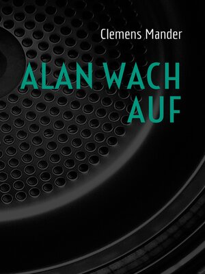 cover image of Alan wach auf